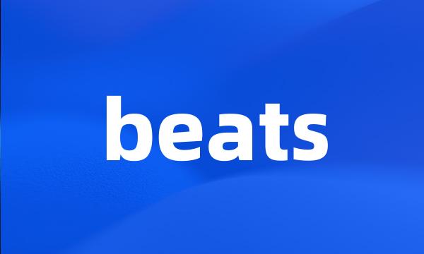 beats