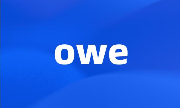 owe