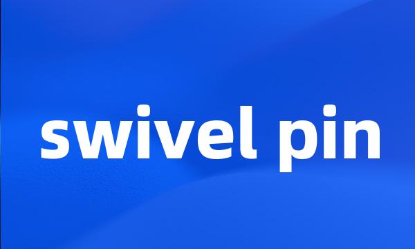 swivel pin