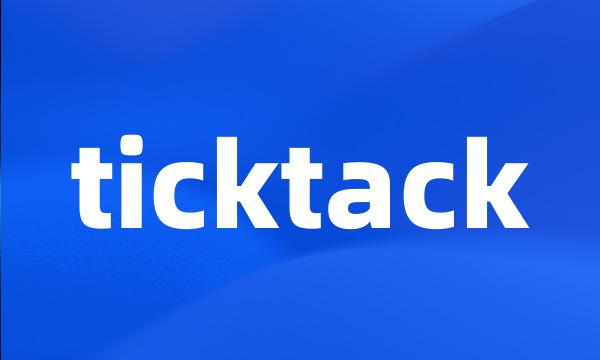 ticktack