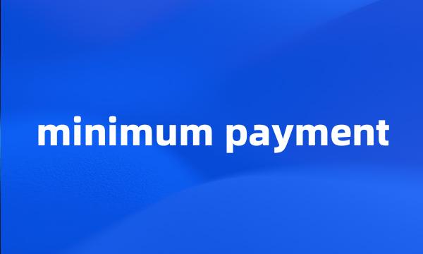 minimum payment