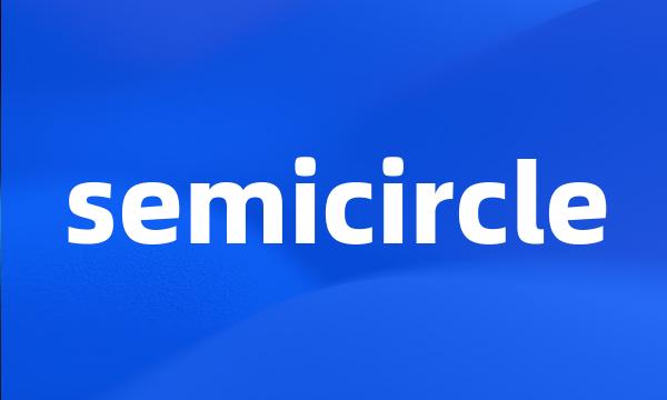 semicircle