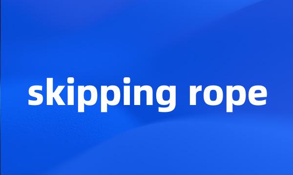 skipping rope