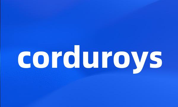 corduroys