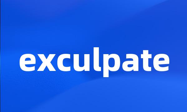 exculpate