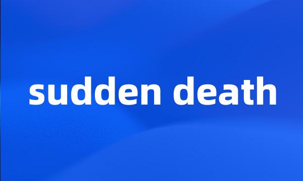 sudden death