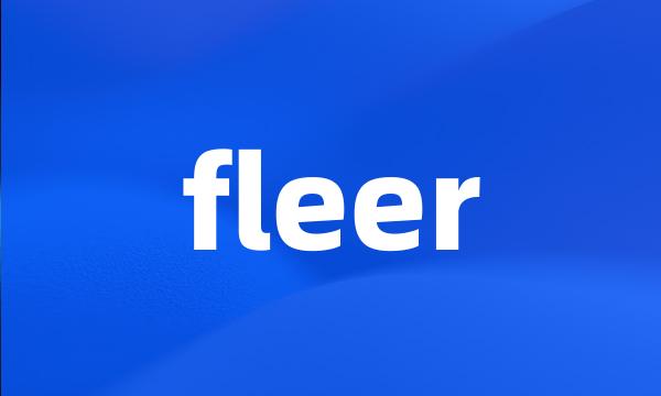 fleer