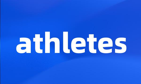 athletes