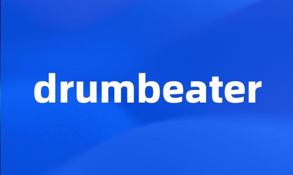 drumbeater