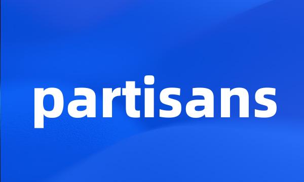 partisans