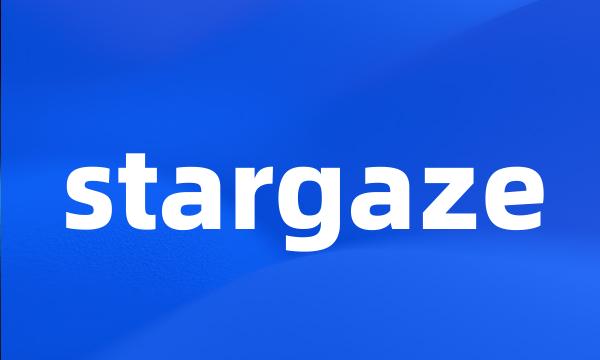 stargaze