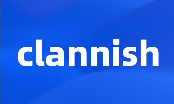 clannish