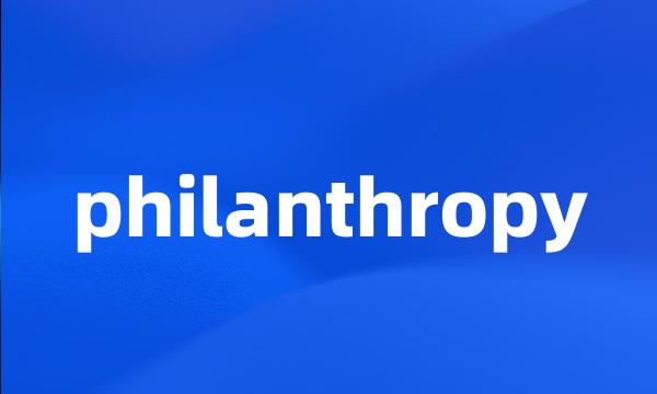 philanthropy