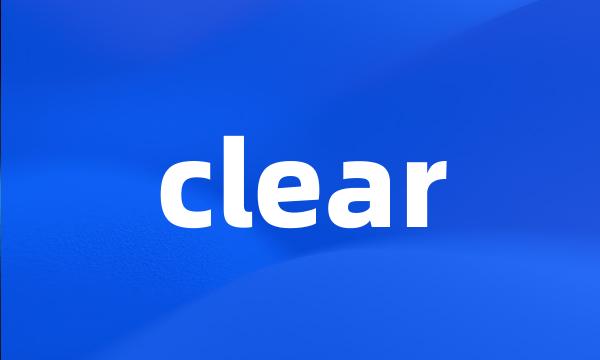 clear