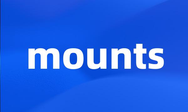 mounts