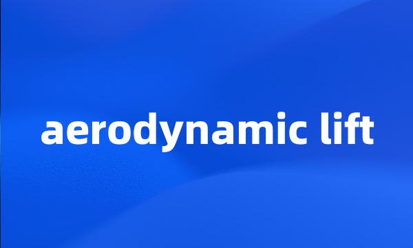 aerodynamic lift