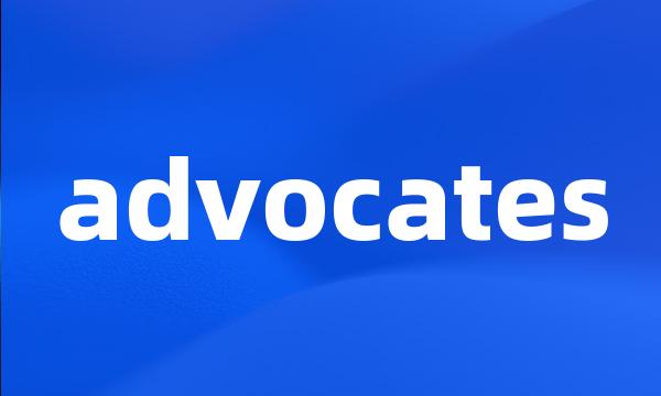 advocates