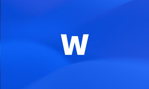 W