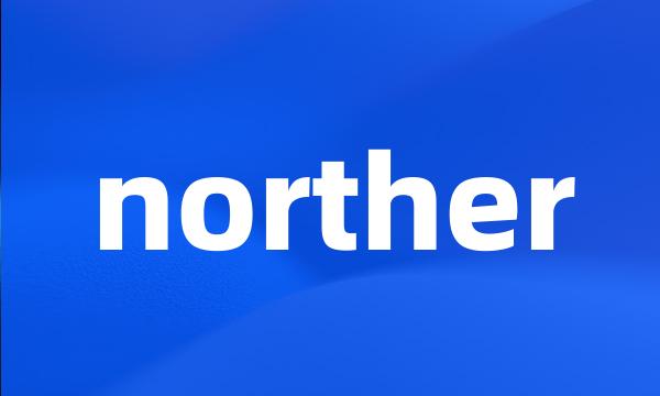 norther