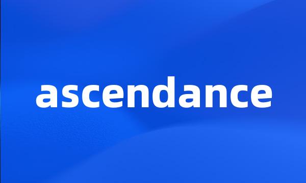 ascendance