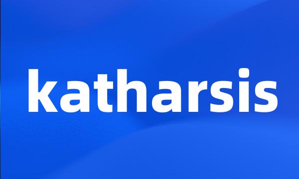 katharsis