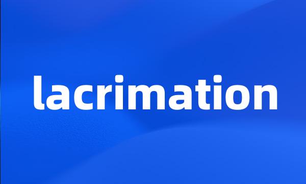 lacrimation