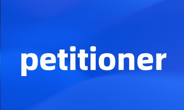 petitioner