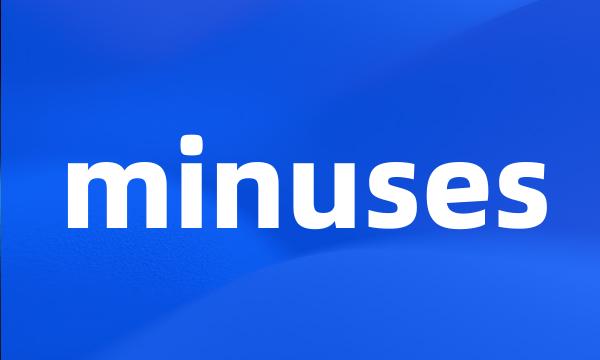 minuses