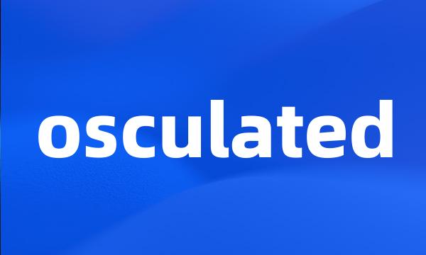 osculated