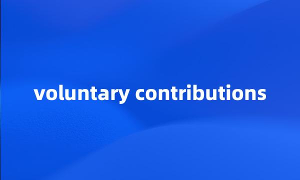 voluntary contributions