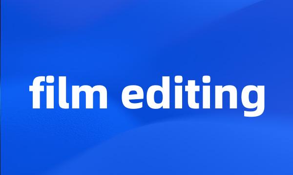 film editing