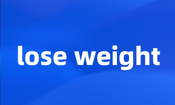 lose weight