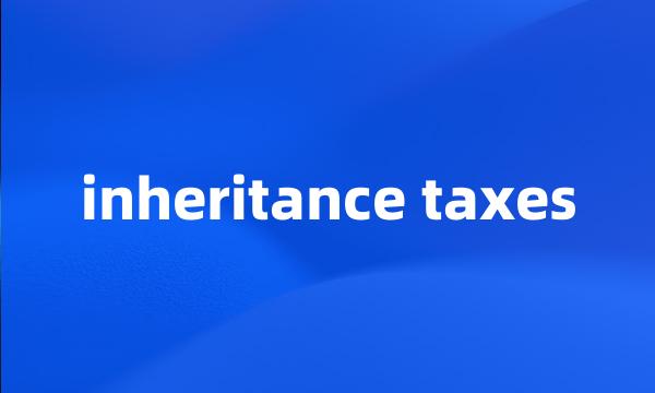 inheritance taxes