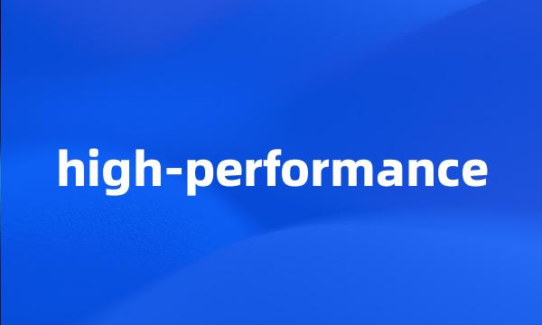 high-performance