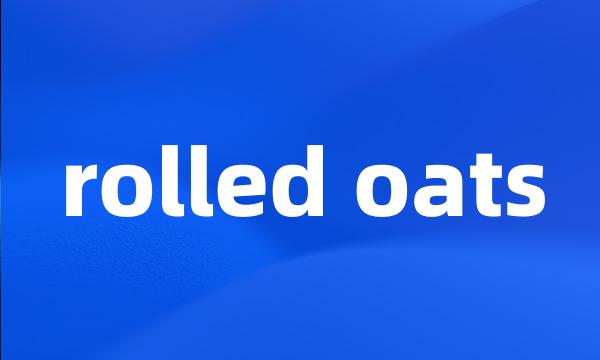 rolled oats