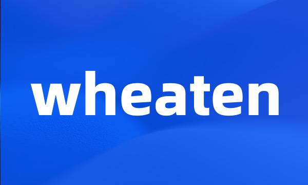 wheaten