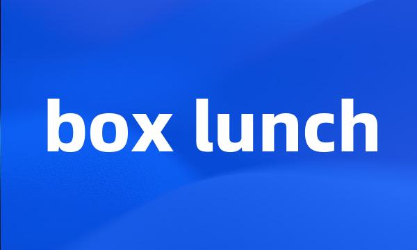 box lunch