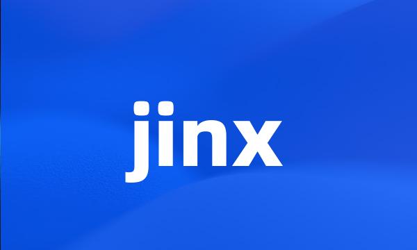 jinx