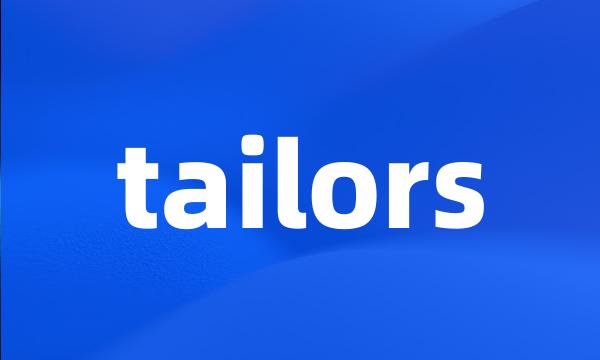 tailors