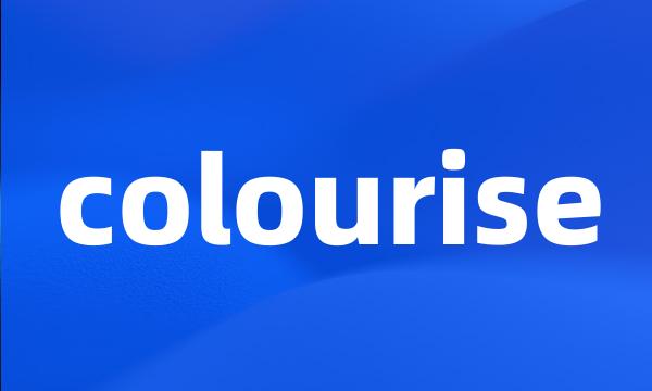 colourise