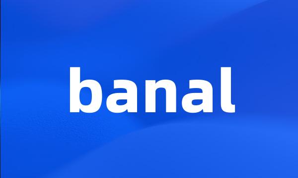 banal