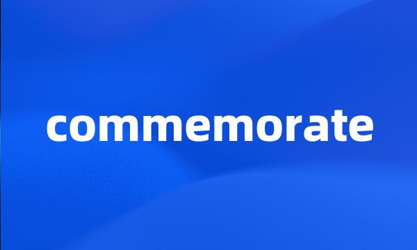 commemorate