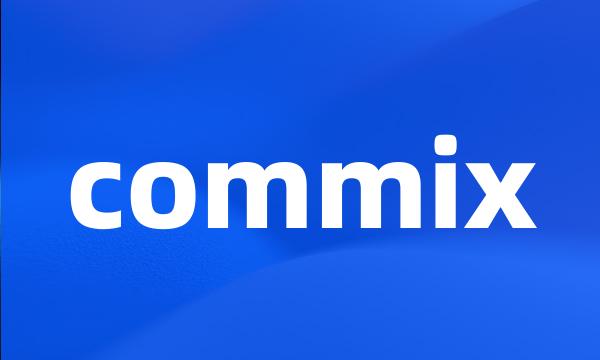 commix