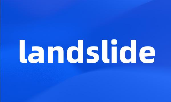 landslide