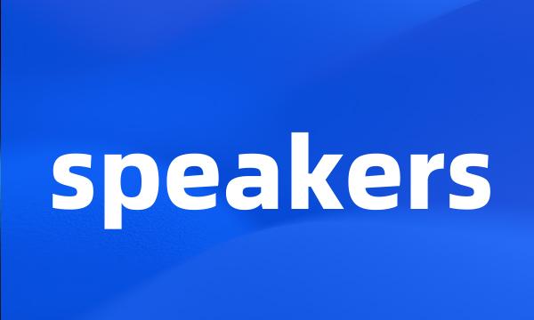 speakers