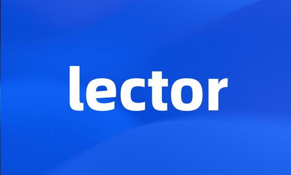 lector