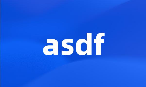 asdf