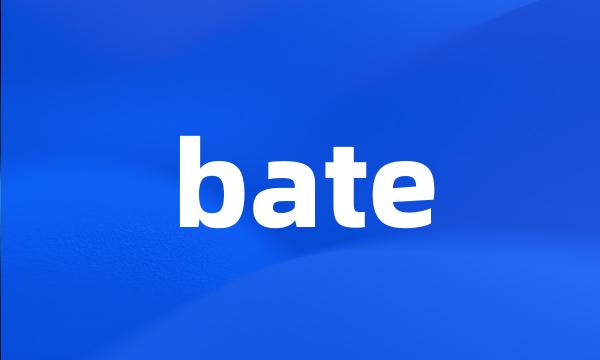 bate