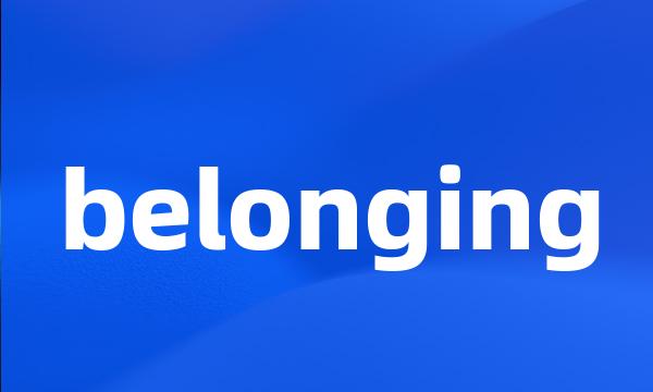 belonging