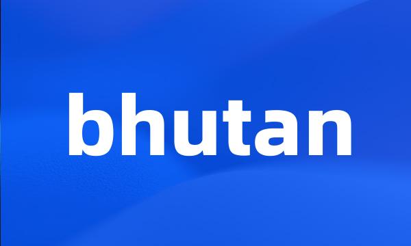 bhutan